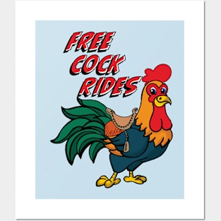 FREE COCK RIDES Posters and Art